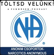 Névtelen kábítószerfüggők - Töltsd velünk! podcast